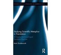 Studying Scientific Metaphor In Translation