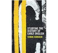 Studying the History of English, Perspectives on the English Language Simon Horobin (Auteur)