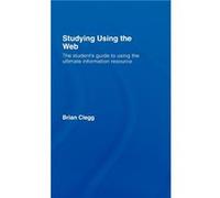 Studying Using the Web by Brian Clegg Clegg, Brian (Auteur)