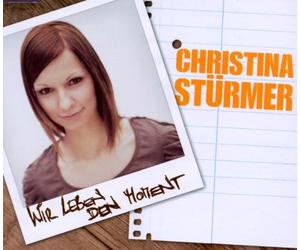 Stuermer,Christina - Wir Leben Den Moment [Import]