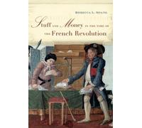 Stuff and Money in the Time of the French Revolution