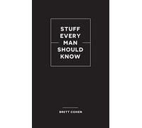 Stuff Every Man Should Know