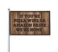 Stuff For Boys Room If You'Re Pizza Wine We'Re Home Drapeau Patio Bar Accessoires Man Cave Bar (60 x 90 cm)