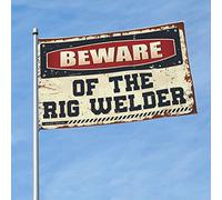Stuff For Your Room Beware Of The Rig Welder Drapeau de chambre à coucher Panneau de porche (120 x 180 cm)