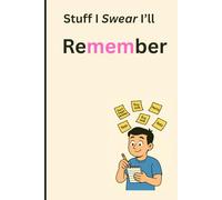 Stuff I swear I'll remember: Gift for loved ones, seniors kids, notes taking and cherished memos