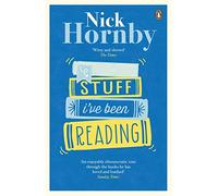 Stuff I've Been Reading Nick Hornby Nick Hornby (Auteur)