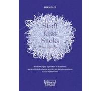 Stuff That Sucks - Wenn Alles Nervt