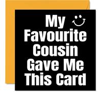 Stuff4 Carte anniversaire cousin/cousine, message drôle - noir et blanc | Carte carrée 145 mm, enveloppe jaune incluse, intérieur vierge et finition brillante