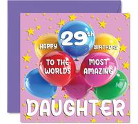 Stuff4 Carte d'anniversaire 29 ans pour fille - World's Most Amazing Daughter - Carte d'anniversaire 29 ans pour fille de la part de maman papa, 145 mm x 145 mm, 29 ans, cartes de vœux pour fille