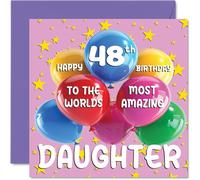 Stuff4 Carte d'anniversaire 48 ans pour fille - World's Most Amazing Daughter - Carte d'anniversaire pour fille de la part de maman papa, 145 mm x 145 mm, 48 ans, 48 ans, cartes de vœux pour fille