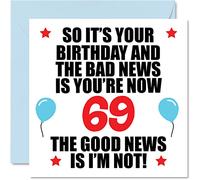 Stuff4 Carte d'anniversaire amusante de 69 ans pour homme et femme - Bad News - Cartes d'anniversaire pour papa de 69 ans, maman, tante, oncle, grand-père, 145 mm x 145 mm - Carte de vœux pour 69 ans