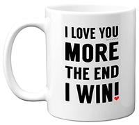 Stuff4 Mug d'anniversaire - I Love You More The End I Win - Tasse de Saint-Valentin pour lui ou elle, cadeau parfait pour un petit ami, une petite amie, un mari ou une épouse
