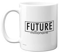 Stuff4 Tasse fantaisie pour homme et femme - Future Millionaire - Tasse d'anniversaire amusante pour ami, famille, collègue, 325 ml