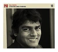 Stuffed and Starved, Pm Audio Raj Patel (Auteur)