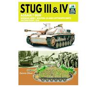 Stug III Assault Gun: German Army, Waffen-ss and Luftwaffe Units Eastern Front, 1944