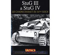 Stug III & IV-Les canons d'assaut du IIIème Reich