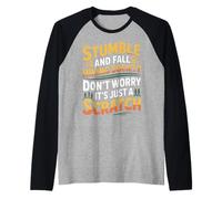 Stumble and Fall Hiking Club Just A Scratch No Worry - Manche Raglan