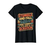 Stumble and Fall Hiking Club Just A Scratch No Worry - T-Shirt Graphique avec Valeur