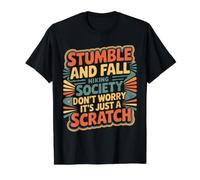 Stumble and Fall Hiking Club Just A Scratch No Worry - T-Shirt Graphique avec Valeur, Homme, Noir, L