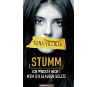 Stumm - Ich Wusste Nicht, Wem Ich Glauben Sollte