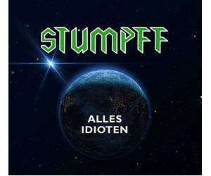Stumpff Tommi - Alles Idioten Green Edt.)