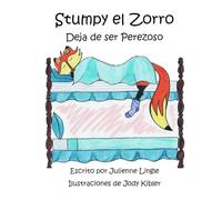 Stumpy el Zorro: Deja de ser Perezoso