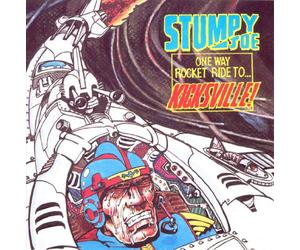 Stumpy Joe - One Way Rocket Ride