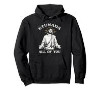 Stunads All Of You Sarcastic Jésus déceptions Sweat à Capuche