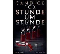 Stunde um Stunde | Candice Fox Candice FoxCandice Fox (Auteur)