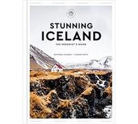 Gunnar Freyr – Stunning Iceland – The Hedonist's Guide – Relié