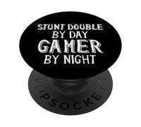 Stunt Double by Day Gamer by Night Movie Effect Stunt Double PopSockets PopGrip Adhésif