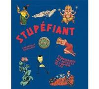 Stupéfiant Emmanuelle Retaillaud (Auteur), Collectif (Auteur)