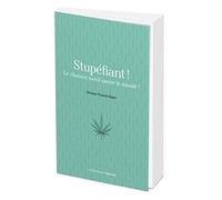 Stupéfiant ! Le chanvre va-t-il sauver le monde ?