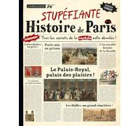 Stupéfiante Histoire de Paris