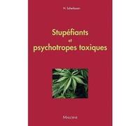 Stupefiants et psychotropes toxiques Norbert Scherbaum (Auteur)