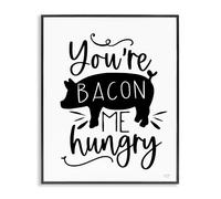 Stupell Industries Giclée encadrée You're Bacon Me Hungry Grey par Lux + Me Designs, 50,8 x 40,6 cm
