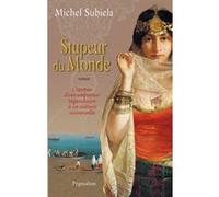 Stupeur du monde Michel Subiela (Auteur)