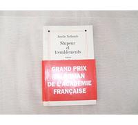 Stupeur et tremblements - Grand Prix du Roman de l'Académie Française 1999