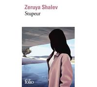 Zeruya Shalev – Stupeur – Roman – Poche