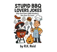 Stupid BBQ Lover Jokes: Need unique & unusual BBQ Lovers gift ideas? It's one of the funny gifts for BBQ Lovers that's perfect for Christmas, Father's Day or even a Birthday!