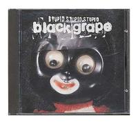 Black Grape – Stupid Stupid Stupid