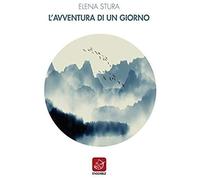 Stura, E: L'avventura Di Un Giorno