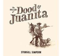 Sturgill simpson - The ballad of dood and juanita