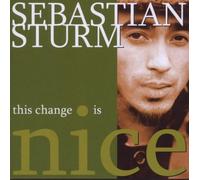 Sturm,Sebastian - This Change is Nice [Import]
