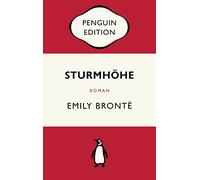 Sturmhöhe: Roman - Penguin Edition (Deutsche Ausgabe) - Die kultige Klassikerreihe - Klassiker einfach lesen