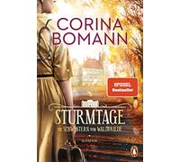 Sturmtage: Die Schwestern vom Waldfriede - Roman. Die mitreißende historische Saga - jeder Band ein Bestseller!