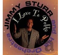 Sturr, Jimmy - I Love to Polka