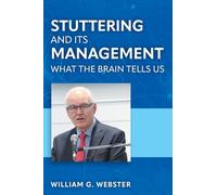 Stuttering and its Management: What the Brain Tells Us