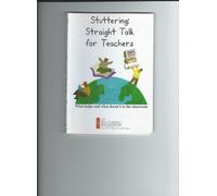 Stuttering: Straight Talk for Teachers, that helps