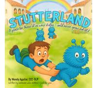 Stutterland: A place for those of us who stutter- and never grow out of it.
